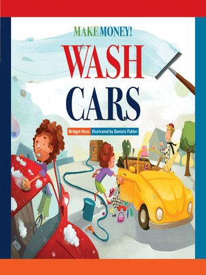 cover image of Make Money! Wash Cars